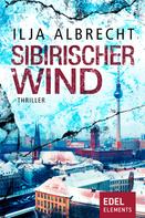 Ilja Albrecht: Sibirischer Wind ★★★★