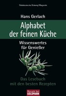 Hans Gerlach: Alphabet der feinen Küche ★★★★★