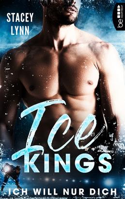 Ice Kings – Ich will nur dich