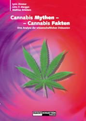 Cannabis Mythen - Cannabis Fakten - Eine Analyse der wissenschaftlichen Diskussion