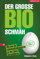 Clemens G. Arvay: Der große Bio-Schmäh ★★★★★