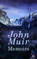 John Muir: John Muir: Memoirs 