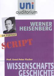 Werner Heisenberg - Wissenschaftsgeschichte