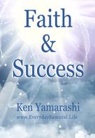 Ken Yamarashi: Faith And Success 