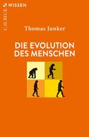 Thomas Junker: Die Evolution des Menschen ★★★★★