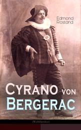 Cyrano von Bergerac (Weltklassiker) - Klassiker der französischen Literatur