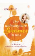 Nina Ruge: Der unbesiegbare Sommer in uns ★★★★