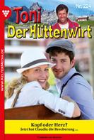 Friederike von Buchner: Toni der Hüttenwirt 224 – Heimatroman 