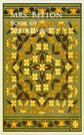 Mrs. Beeton: Book of Needlework 