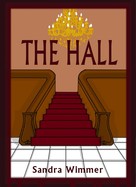 Sandra Wimmer: The Hall 