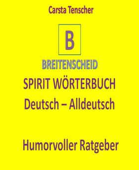 Spirit Wörterbuch Deutsch-Alldeutsch