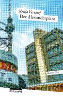 Nellja Veremej: Der Alexanderplatz 
