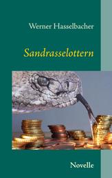 Sandrasselottern - Novelle