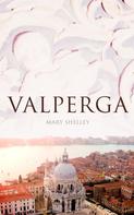 Mary Shelley: Valperga 