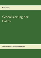 Kurt Olzog: Globalisierung der Politik 