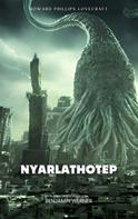 H.P. Lovecraft: Nyarlathotep 