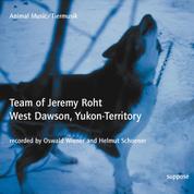 Animal Music / Tiermusik: Team of Jeremy Roht - West Dawson, Yukon-Territory