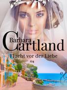 Barbara Cartland: Flucht vor der Liebe ★★★★
