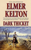 Elmer Kelton: Dark Thicket 