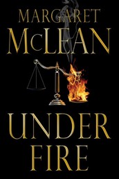 Under Fire - A Novel