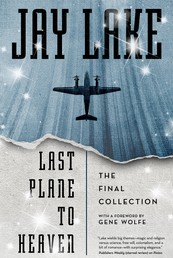 Last Plane to Heaven - The Final Collection