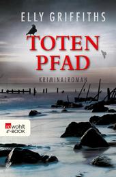 Totenpfad - Kriminalroman