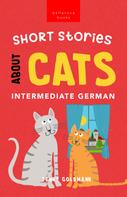 Jenny Goldmann: Short Stories about Cats in Intermediate German 