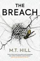 M. T. Hill: The Breach 