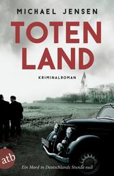 Totenland - Ein Jens-Druwe-Roman