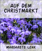Margarete Lenk: Auf dem Christmarkt ★★★★