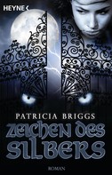 Patricia Briggs: Zeichen des Silbers ★★★★★