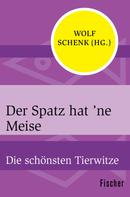 Wolf Schenk: Der Spatz hat 'ne Meise ★★★★