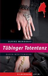 Tübinger Totentanz - Ein Baden-Württemberg-Krimi