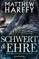 Matthew Harffy: Schwert und Ehre ★★★★