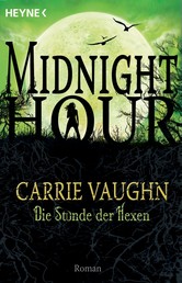Die Stunde der Hexen - Midnight Hour 4 - Roman