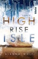 Alanna Wolf: High Rise Isle ★★★★