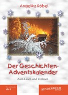 Angelika Röbel: Der Geschichten-Adventskalender ★★★★