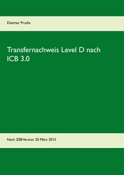 Transfernachweis Level D nach ICB 3.0 - Nach Z08 Version 20 März 2015