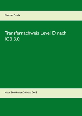 Transfernachweis Level D nach ICB 3.0