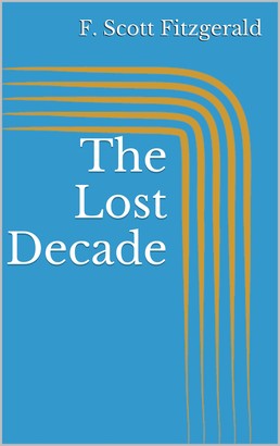 The Lost Decade