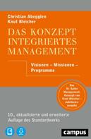 Knut Bleicher: Das Konzept Integriertes Management 