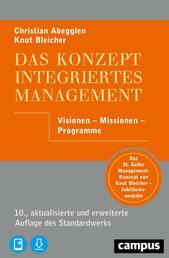 Das Konzept Integriertes Management - Visionen – Missionen – Programme, plus E-Book inside (ePub, mobi oder pdf)