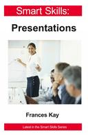 Frances Kay: Presentations - Smart Skills 
