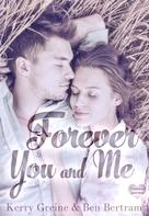 Kerry Greine: Forever You and Me 