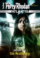 Michelle Stern: Atlantis 5: Die Kralasenin ★★★★★