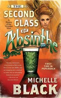 Michelle Black: The Second Glass of Absinthe 