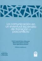 Felipe Díaz-Sánchez: La comunicación en un eventual escenario de transición y posconflicto 