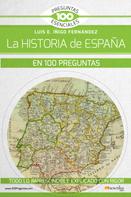 Luis E. Íñigo Fernández: La historia de España en 100 preguntas 