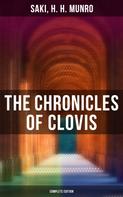 Saki: The Chronicles of Clovis - Complete Edition 