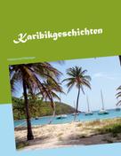 Gert Heinstein: Karibikgeschichten 